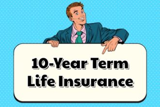 Is a 10 year term life insurance good?